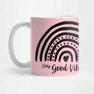 Only good vibes. Rainbow gift boho t-shirt Mug